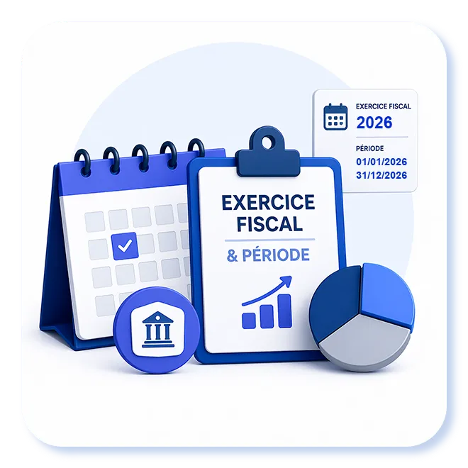 Exercices et Périodes Fiscales