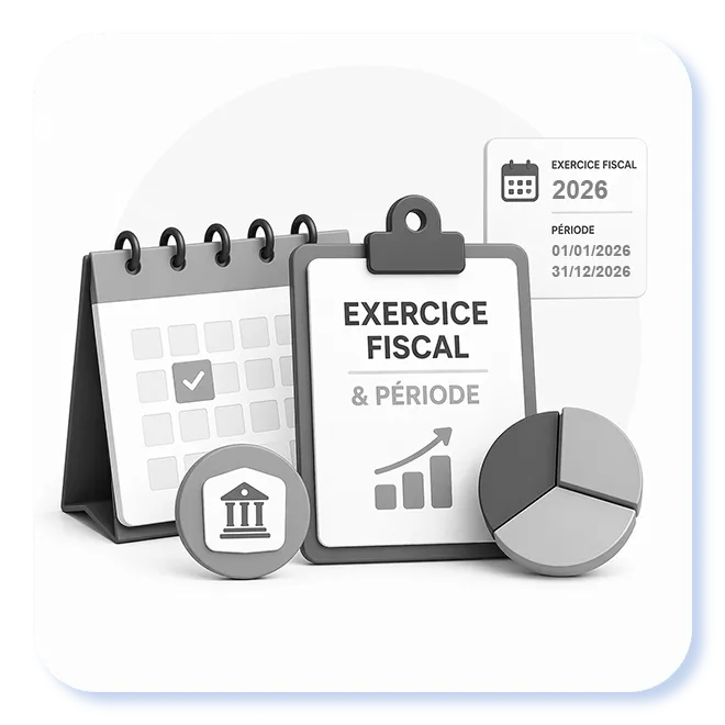 Exercices et Périodes Fiscales